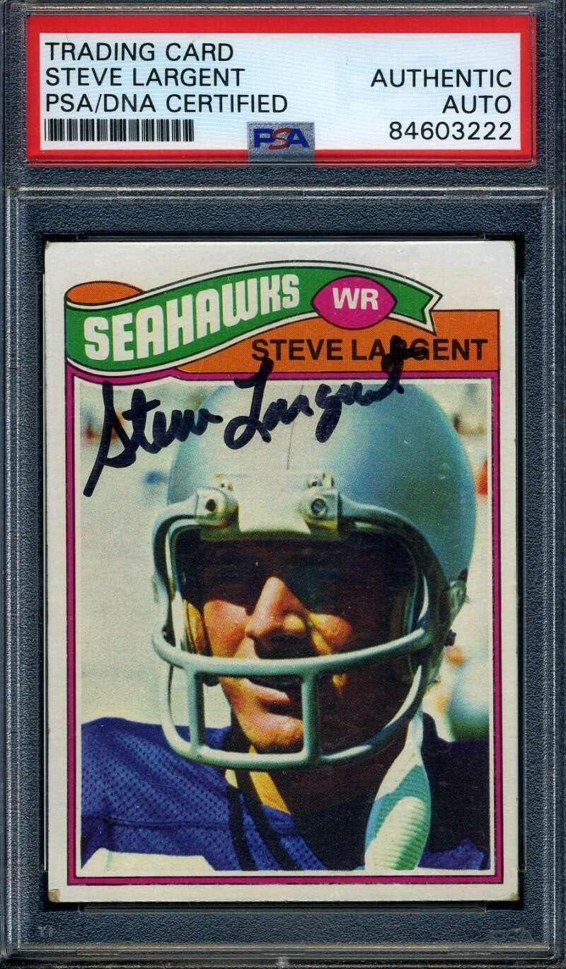 Steve Largent PSA DNA Signed 1977 Topps Rookie Autograph - Football Slabbed Autographed Rookie Cards