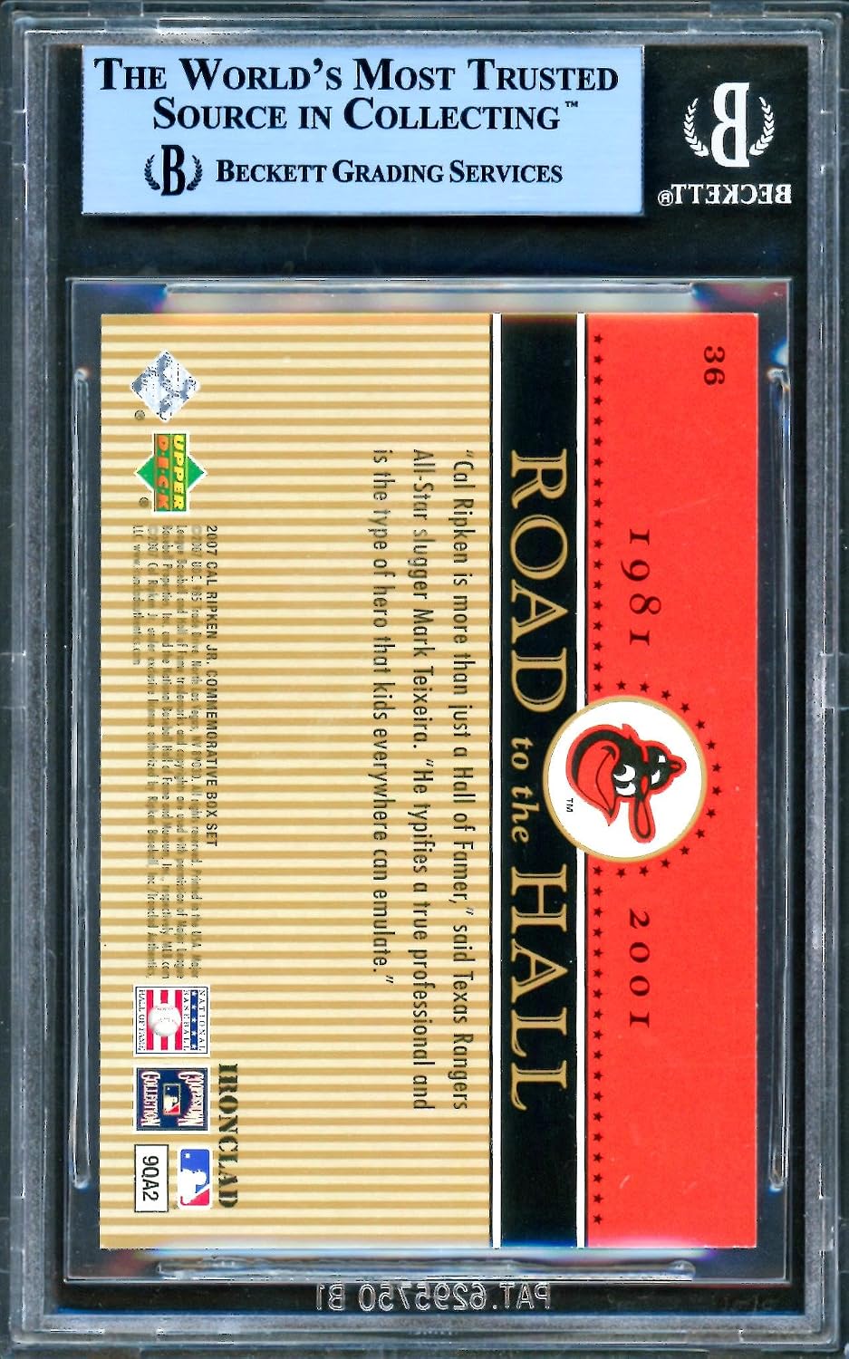 Cal Ripken Jr. Autographed 2007 Upper Deck Card #36 Baltimore Orioles Box Set Beckett BAS #8104611 - Baseball Slabbed Autographed Cards