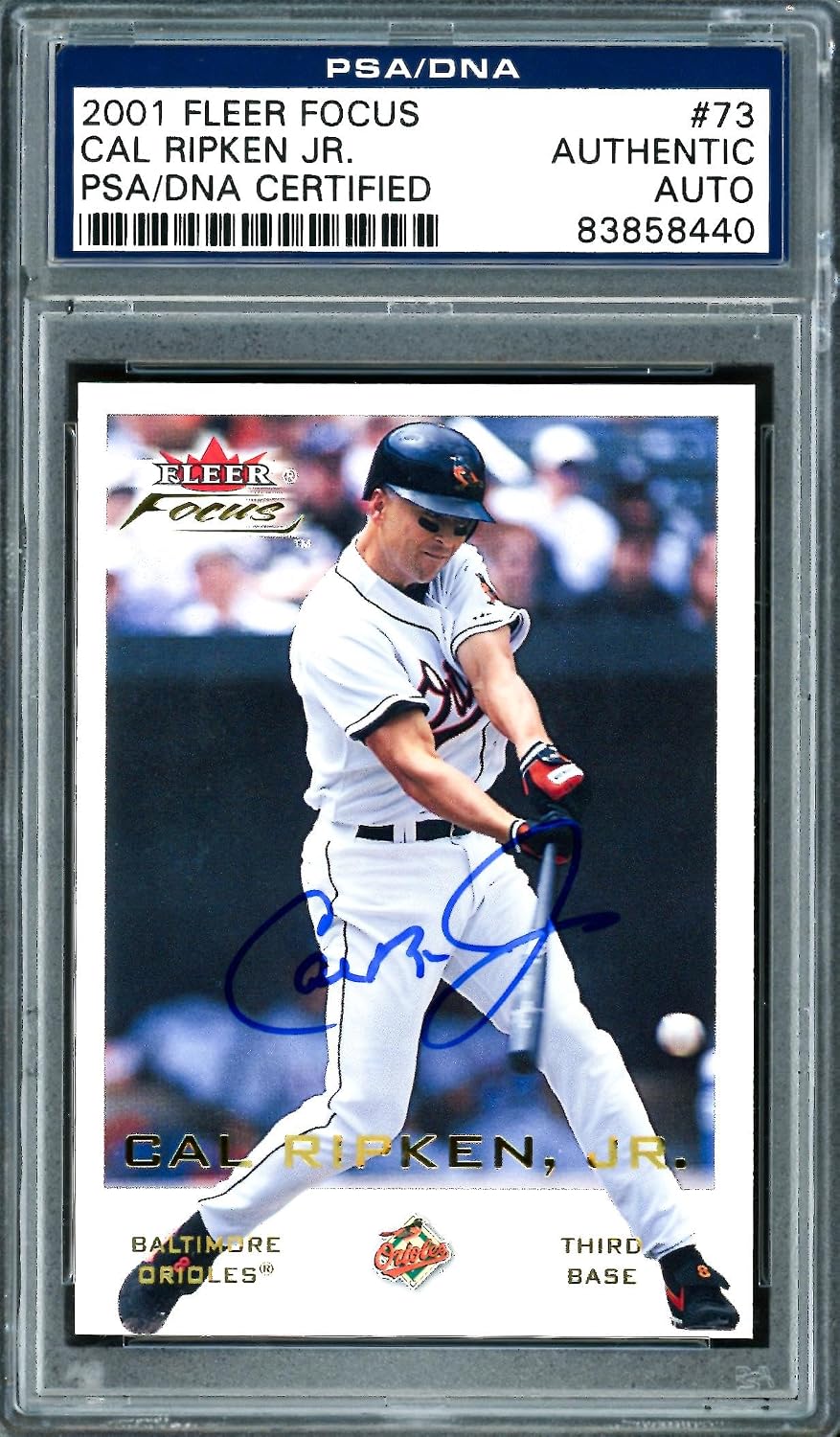 Cal Ripken Jr. Autographed 2001 Fleer Focus Card #73 Baltimore Orioles PSA/DNA #83858440 - Baseball Slabbed Autographed Cards
