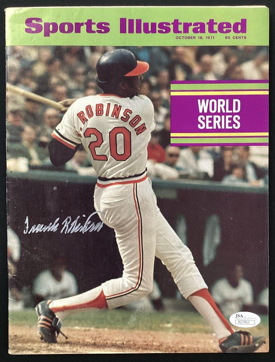 Frank Robinson Signed Sports Illustrated 10/18/71 No Label Orioles Autograph JSA - Autographed MLB Magazines