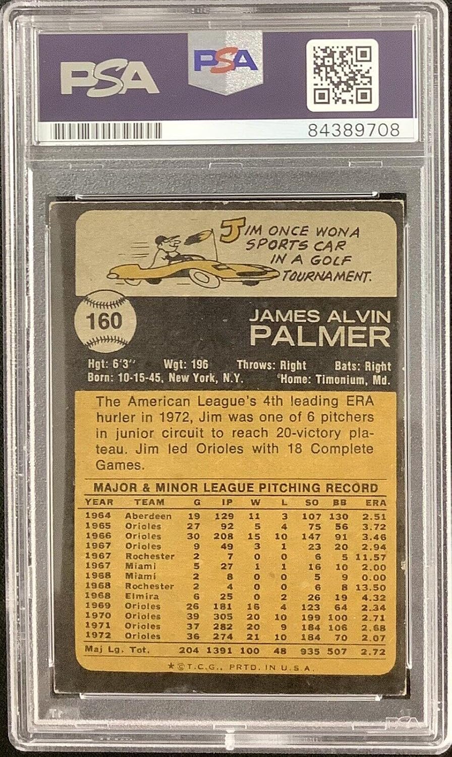 Jim Palmer Signed 1973 Topps #160 Baseball Card Baltimore Orioles HOF PSA/DNA - Baseball Slabbed Autographed Cards