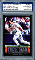 Cal Ripken Jr. Autographed 2007 Ultra Iron Man Card #UIM46 Baltimore Orioles PSA/DNA #83696792 - Baseball Slabbed Autographed Cards