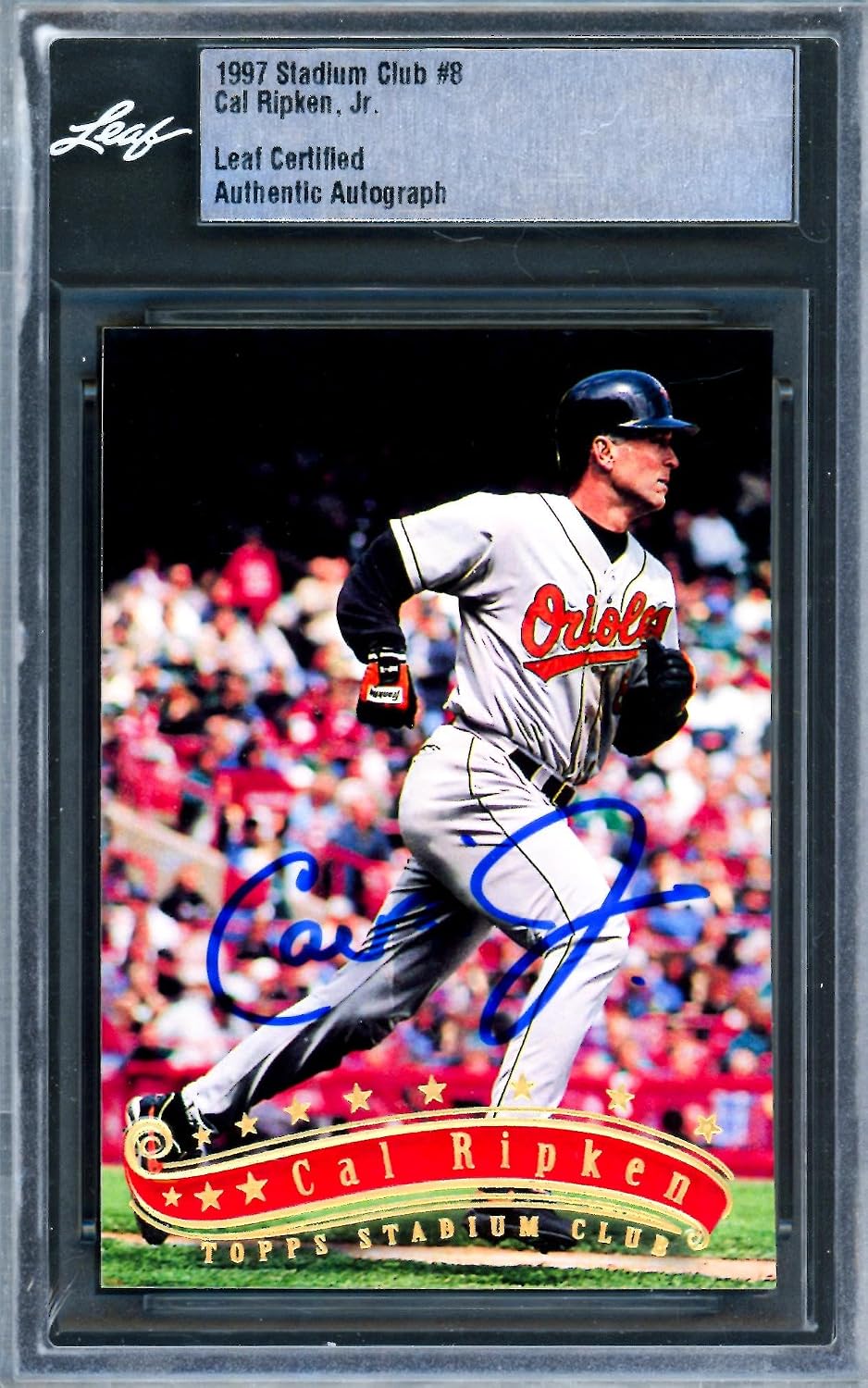 Cal Ripken Jr. Autographed 1997 Stadium Club Card #8 Baltimore Orioles Leaf SKU #243520 - MLB Autographed Baseball Cards